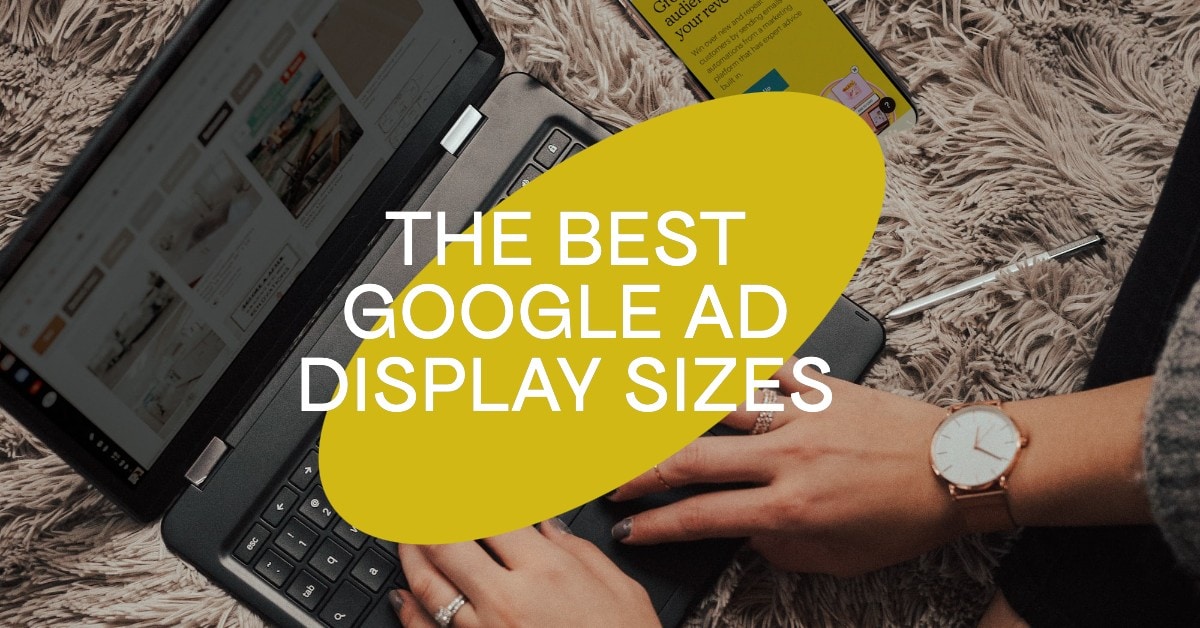best google display ad sizes
