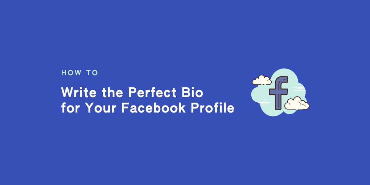 How to Write a Facebook Bio