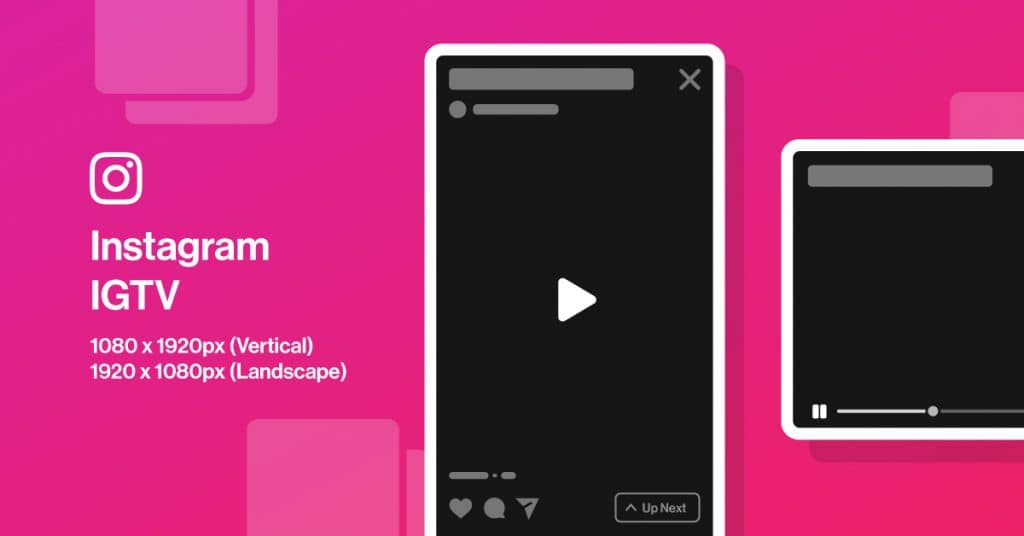 IGTV Video Dimensions