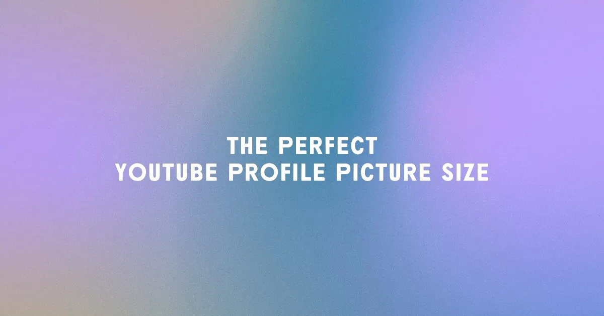 youtube profile picture size