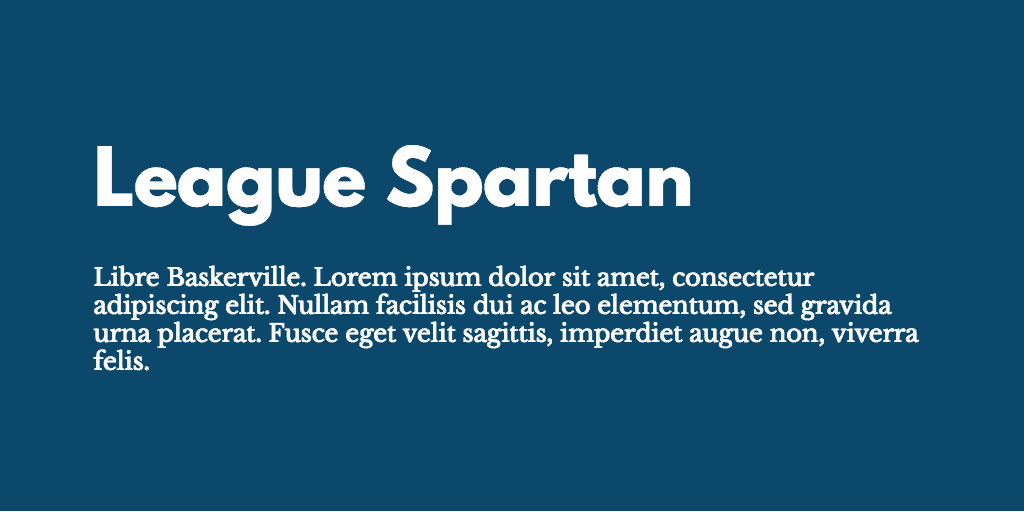 League Spartan & Libre Baskerville font combination